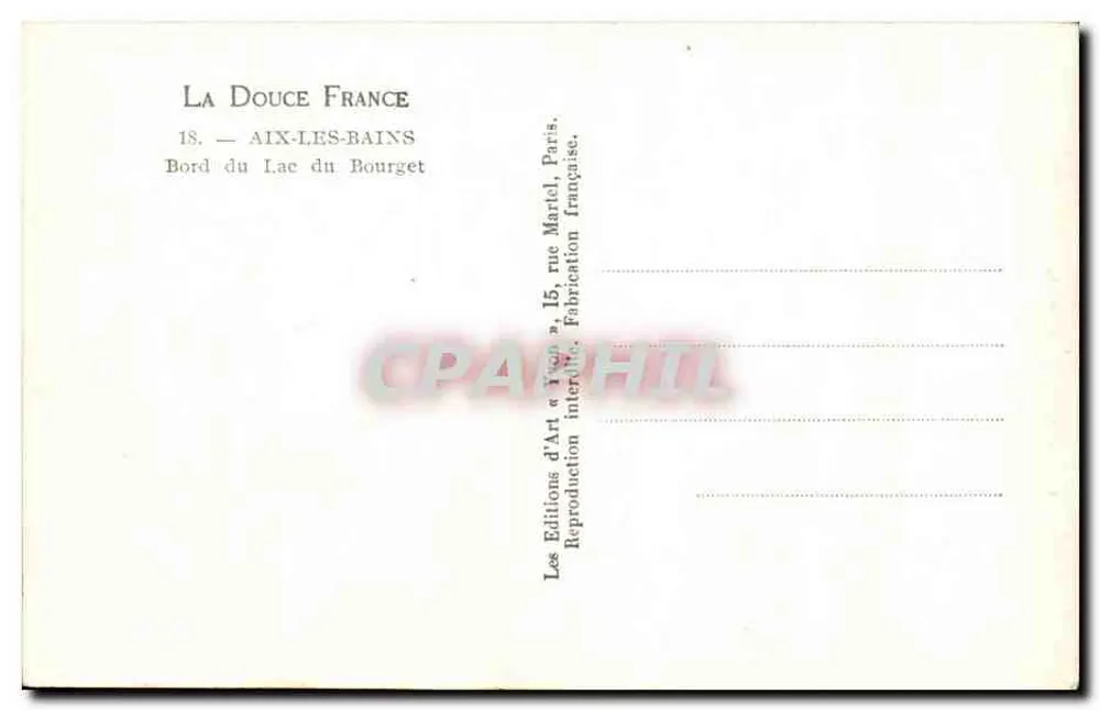 Aix-les-Bains — Ansicht des Sees von Bourget — Editions d'Art 'La Douce France' - Rückseite