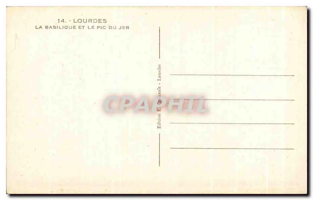 Lourdes — La basilique e il Pic du Jer — Edizione E. Renault - Lourdes - Verso