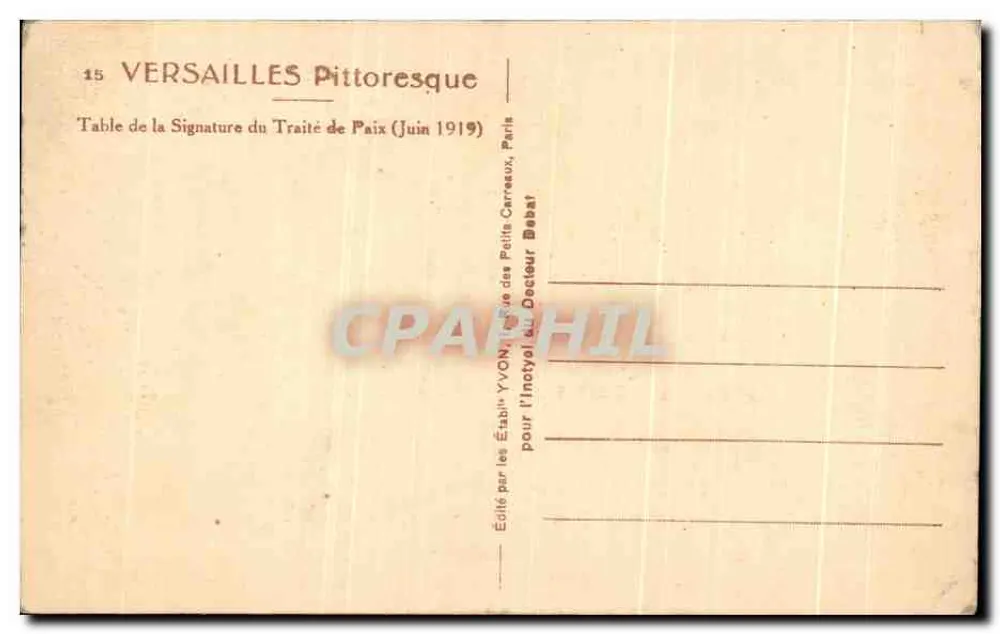 Versailles — Tisch der Unterzeichnung des Friedensvertrags (Juni 1919) — Yvon, n°15 - Rückseite