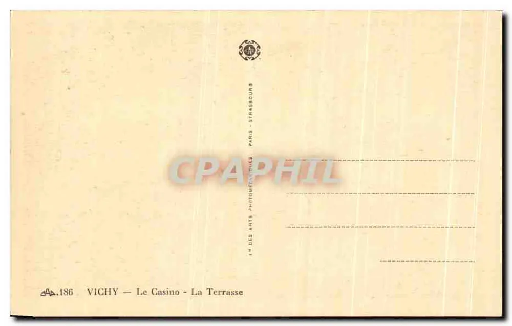 Vichy — Il Casinò — La Terrazza — 1ère des Arts Photographiques Paris - Verso