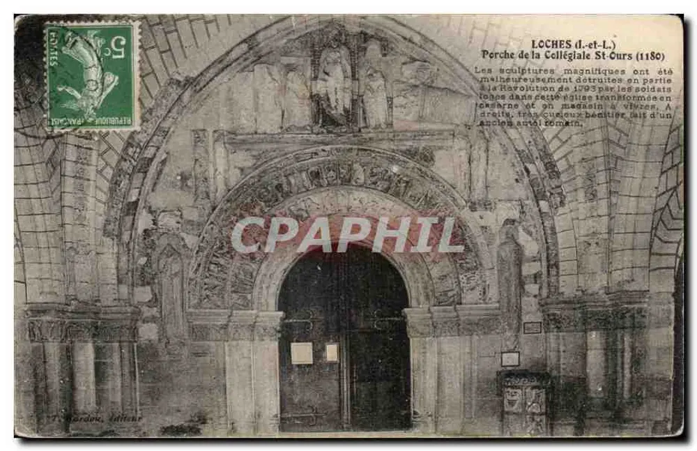 Loches (d.-et-L.) — Portal der Kollegiatkirche St-Ours (1180) — T. Nordak, Verleger - Vorderseite
