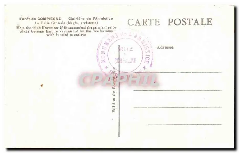 Floresta de Compiègne — Clarity da Armistice — A Dalle Centrale — L.H. Paris - Verso
