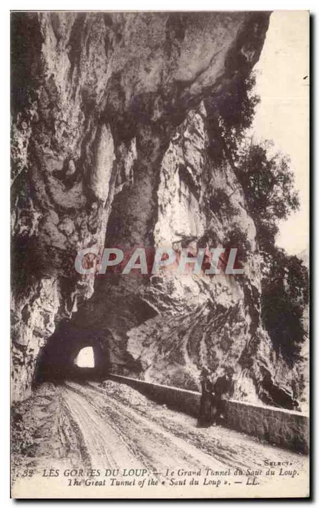 Die Gorges du Loup — Der Große Tunnel von Saout du Loup — Select - Vorderseite