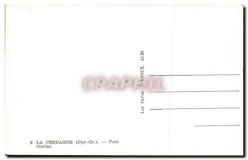 La Cerdagne (Pyr.-Or.) — Ponte Gisclar — APA-POUX - Verso