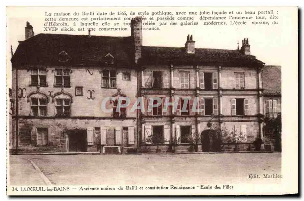 LUXEUIL-LES-BAINS — Ehemaliges Schloss des Bailliffs und Mädchen-Schule - Vorderseite