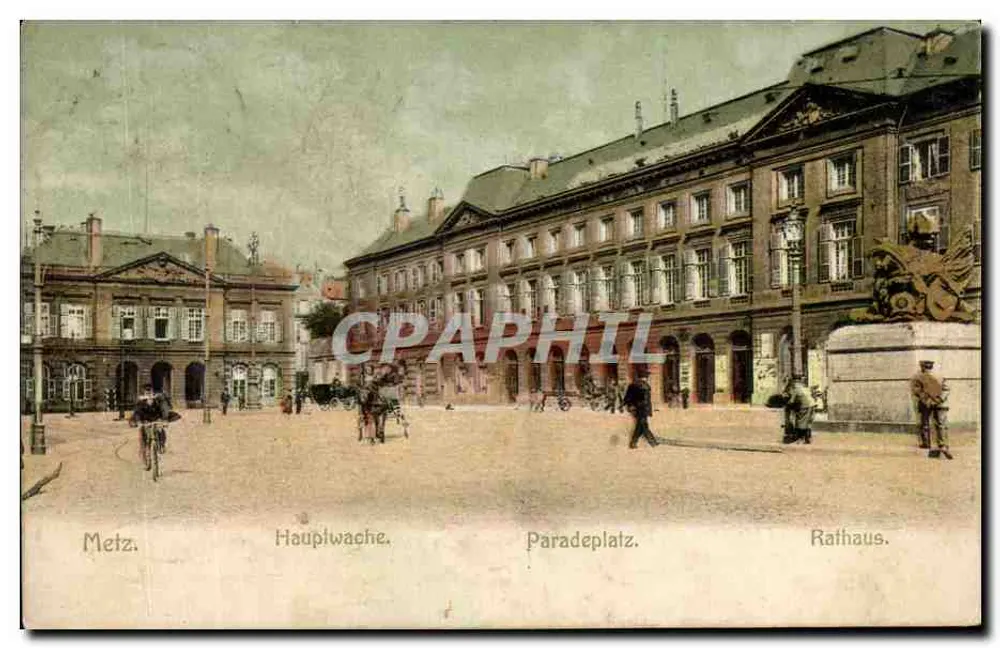 Metz — Hauplwache, Paradeplatz, Rathaus - Frente