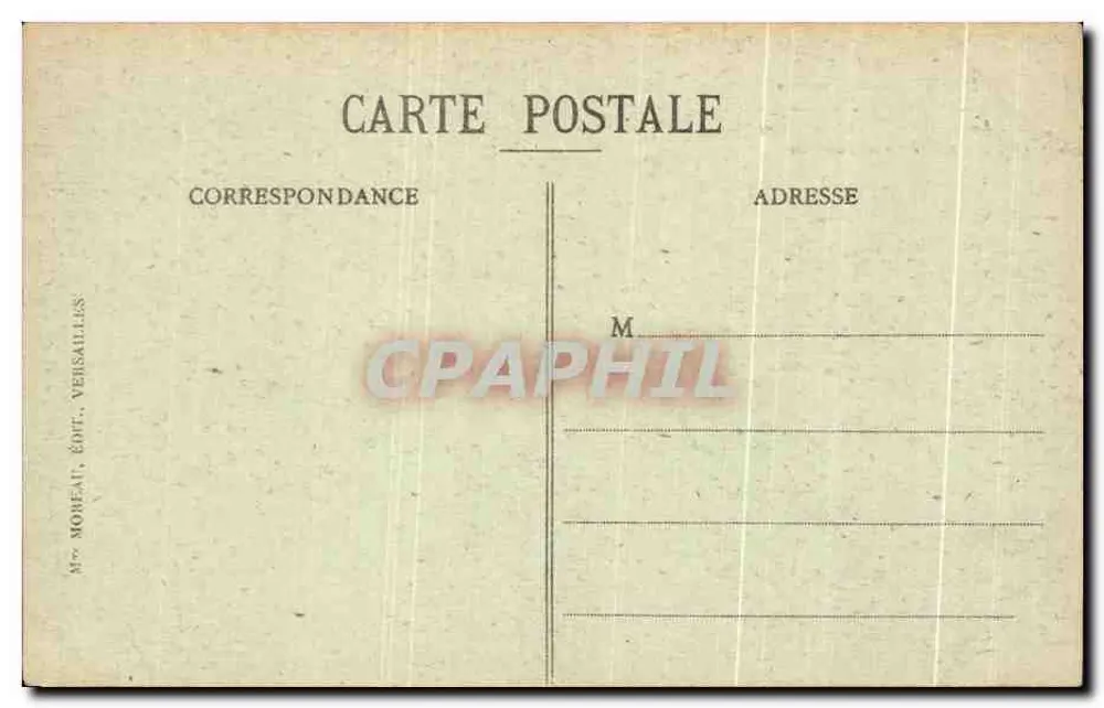 Versailles — Parc du Grand-Trianon, Le Pavillon Français — Éditeur Moreau, Versailles - Rückseite