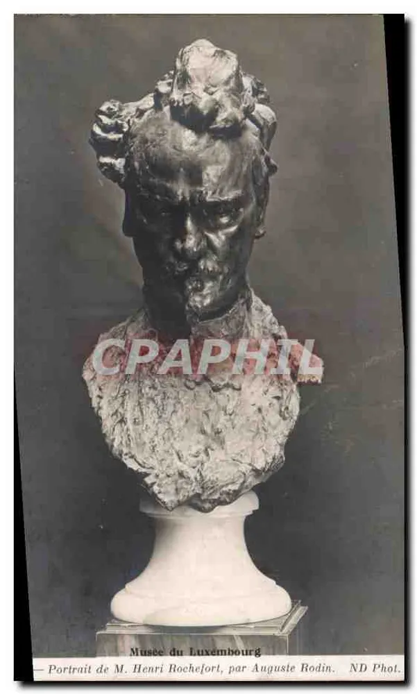 Büste von Herrn Henri Rochefort — Museum Luxemburg — von Auguste Rodin — ND Phot. - Vorderseite