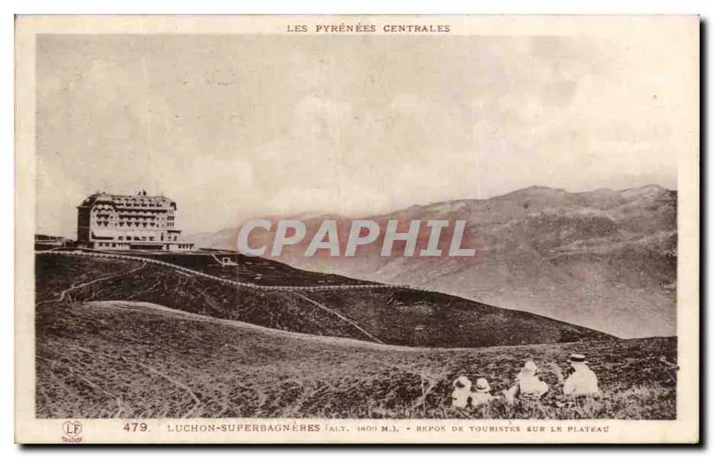 Luchon-Superbagnères (Höhe 1800 m.) — Ausruhende Touristen auf der Ebene — Phototypie Labouille Frères, Nr. 479 - Vorderseite