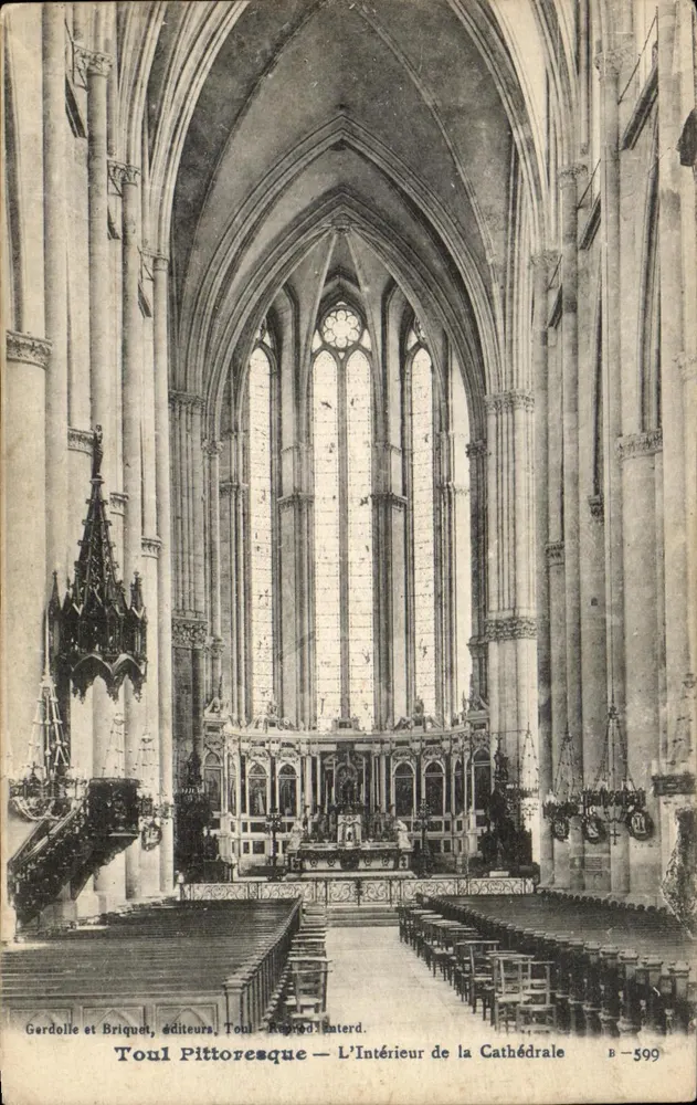 Toul Pittoresque — Innenansicht der Kathedrale — Gerdolle et Briquet, Verleger, Toul — B-599 - Vorderseite