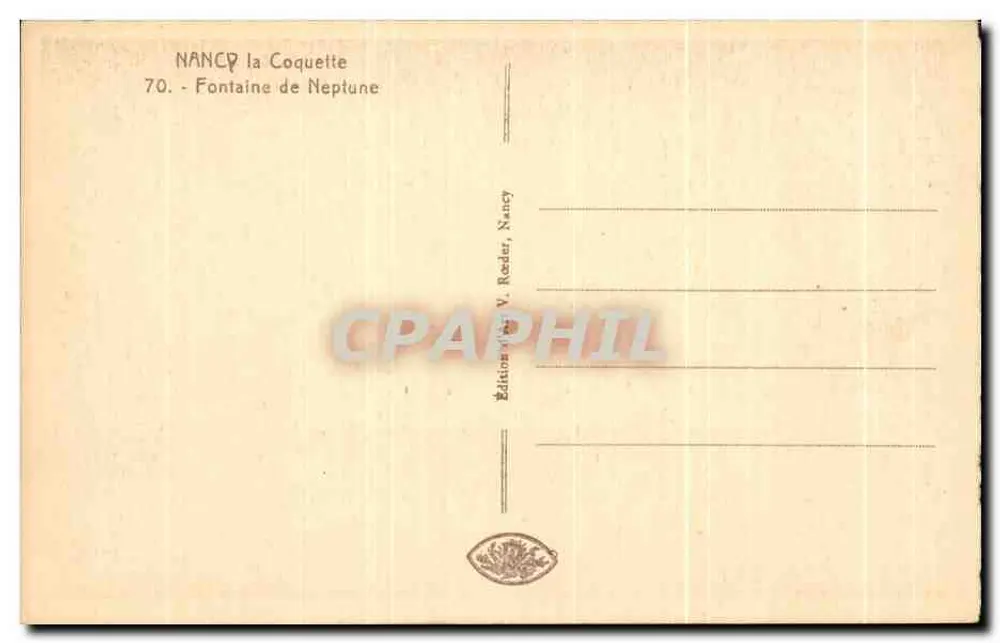 NANCY - Fontäne des Neptun — Edition V. Reeder, Nancy, Nr. 70 - Rückseite