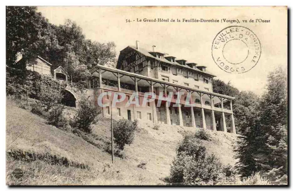Das Grand-Hôtel de la Feuillée-Dorothee (Vosges), von Westen gesehen — unbekannter Verleger, Nr. 54 - Vorderseite