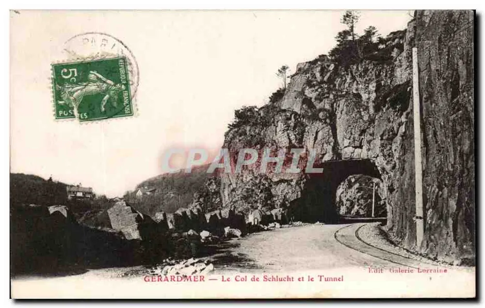 Gérardmer — Der Schlucht-Pass und der Tunnel — Verlag: Galerie Lorraine - Vorderseite