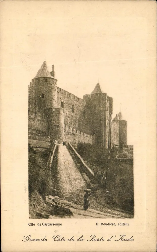 Cité de Carcassonne — Grande Côte de la Porte d'Aude — E. Roudière, Verlag - Vorderseite
