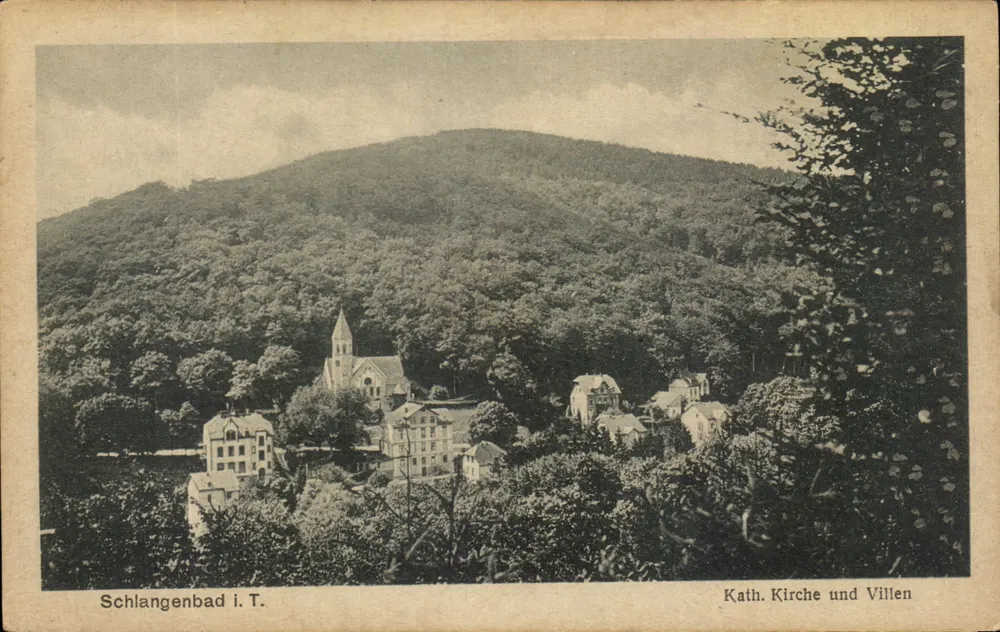 Schlangenbad i.T. — Katholische Kirche und Villen — Verlag nicht sichtbar - Vorderseite