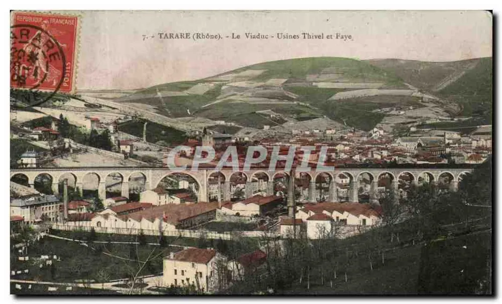 Tarare (Rhône) — Der Viadukt - Fabriken Thivel et Fayet - Vorderseite