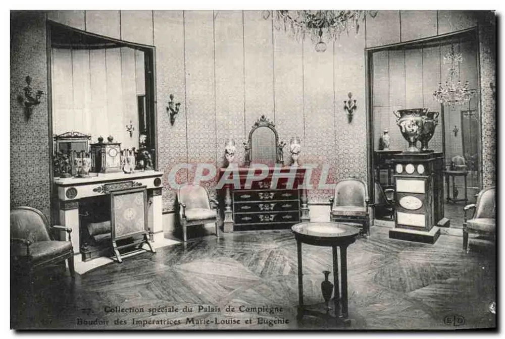 Boudoir der Kaiserinnen Marie-Louise und Eugénie — Spezialkollektion des Palastes von Compiègne — Verleger E.D. - Vorderseite