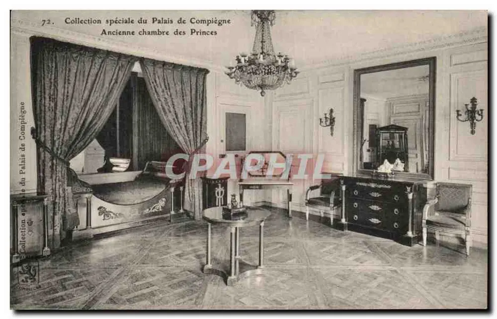 Antiga câmara dos Príncipes — Palácio de Compiègne — Coleção especial n°72 - Frente