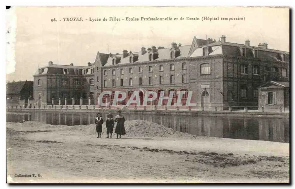 Troyes — Mädchenlyzeum — Berufsschule und Zeichenschule (Temporäres Krankenhaus) — Druckerei von Troyes, Nr. 96 - Vorderseite