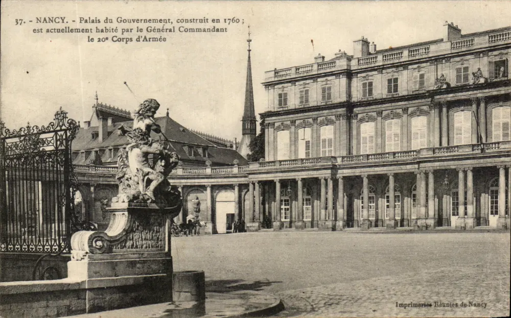 NANCY - Palácio do Governo, construído em 1760 ; atualmente habitado pelo 20º Corpo de Exército — Imprencias Reunidas de Nancy, n°37 - Frente