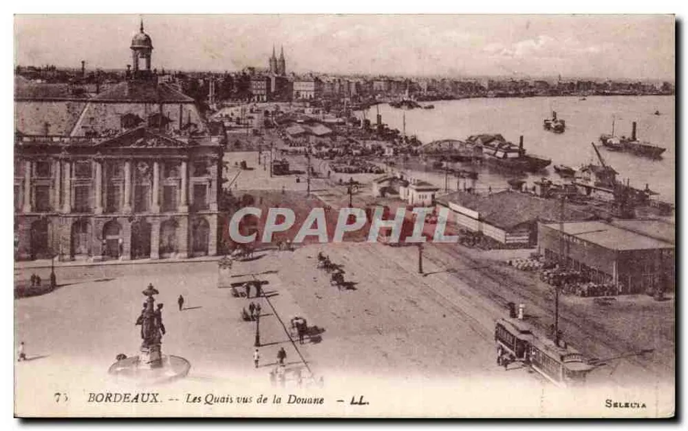 Bordeaux — Die Kai vom Zollamt aus gesehen — LL. — Séleucia - Vorderseite