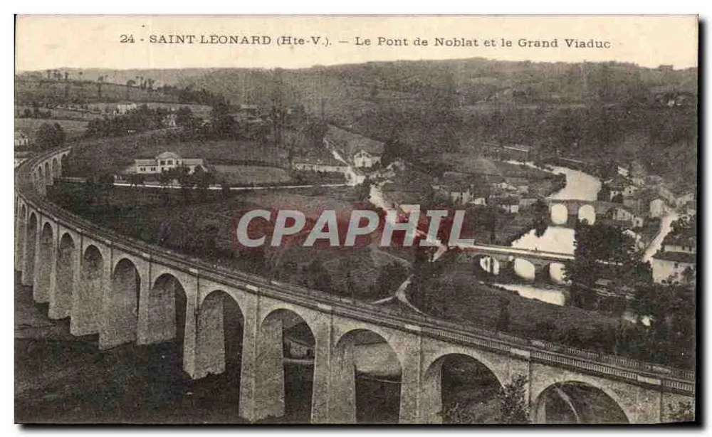 Saint-Léonard (Hte-V.) — Die Brücke von Noblat und der Große Viadukt - Vorderseite