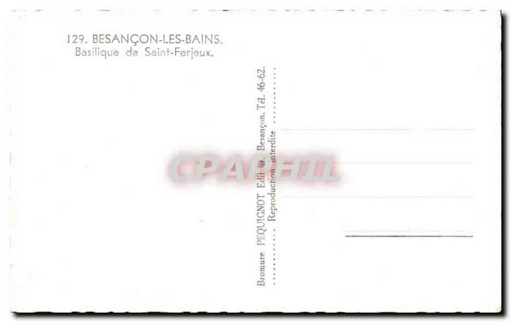 BESANÇON-LES-BAINS — Basilika Saint-Ferjeux — Verlag Péquignot, n° 129 - Rückseite