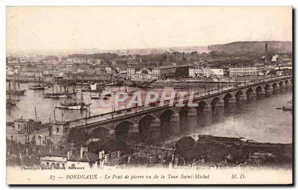 Bordeaux — Der Steinkreuzbrücke vom Turm Saint-Michel aus gesehen — Phototypie Marcel Delhaye, Bordeaux, Nr. 87 - Vorderseite