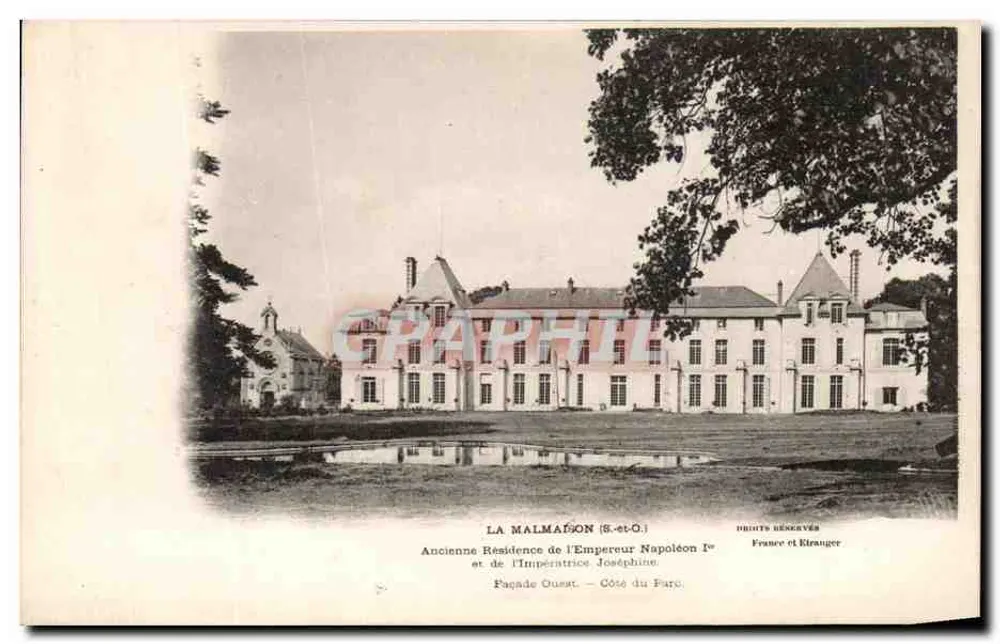 La Malmaison (S.-et-O.) — Ehemalige Residenz des Kaisers Napoleon I. und der Kaiserin Joséphine — Westfassade — France et Étranger - Vorderseite