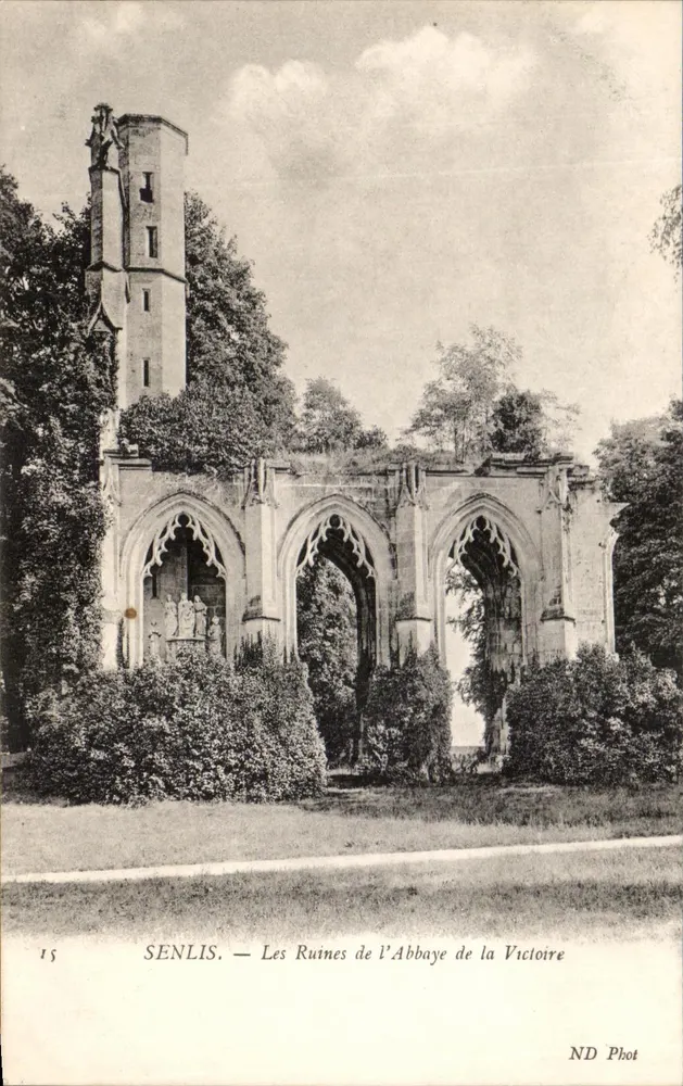 Senlis — Ruinen der Abtei la Victoire — ND Phot - Vorderseite