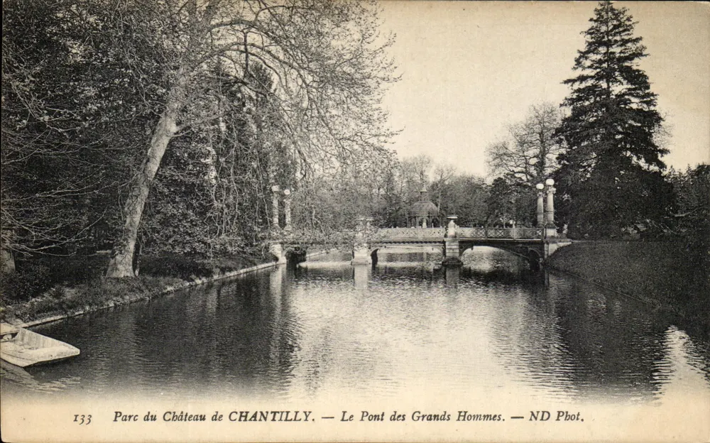 Park des Schlosses CHANTILLY — Die Brücke der Großen Männer — ND Pbot. - Vorderseite