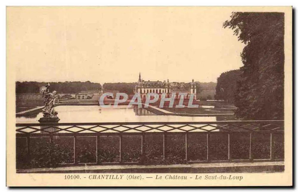 Chantilly (Oise) — O Castelo — Le Saul-du-Loup — Photo-Edition Daniel Delboy, Precy-sur-Oise - Frente