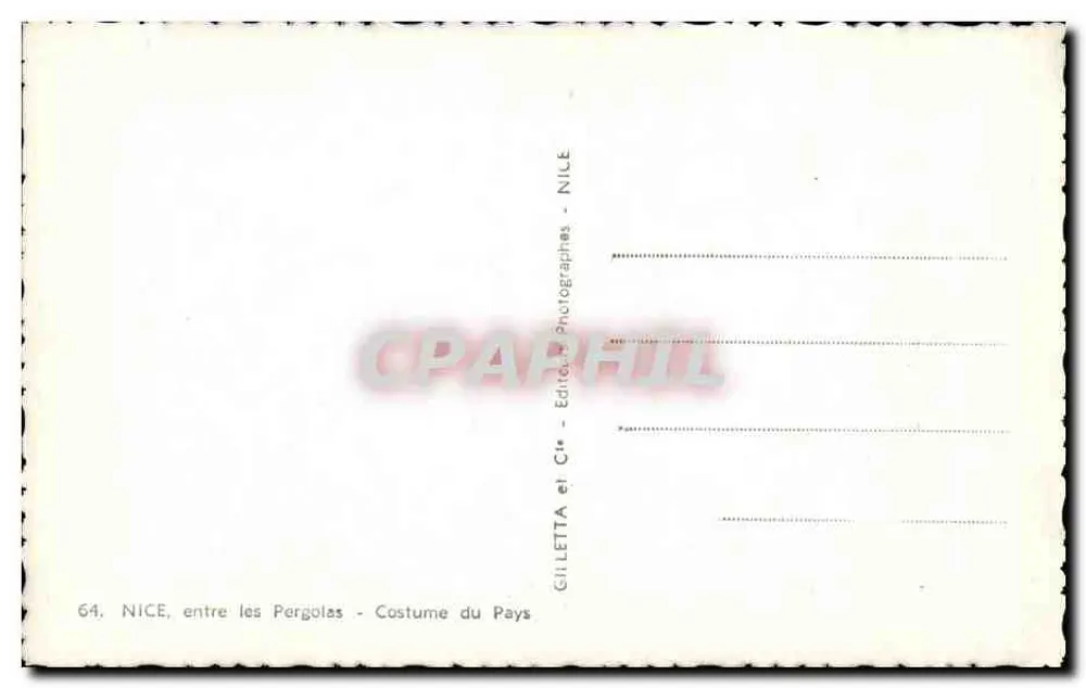 NICE, entre les Pergolas — Costume du Pays — Gilletta et Cie - Verso