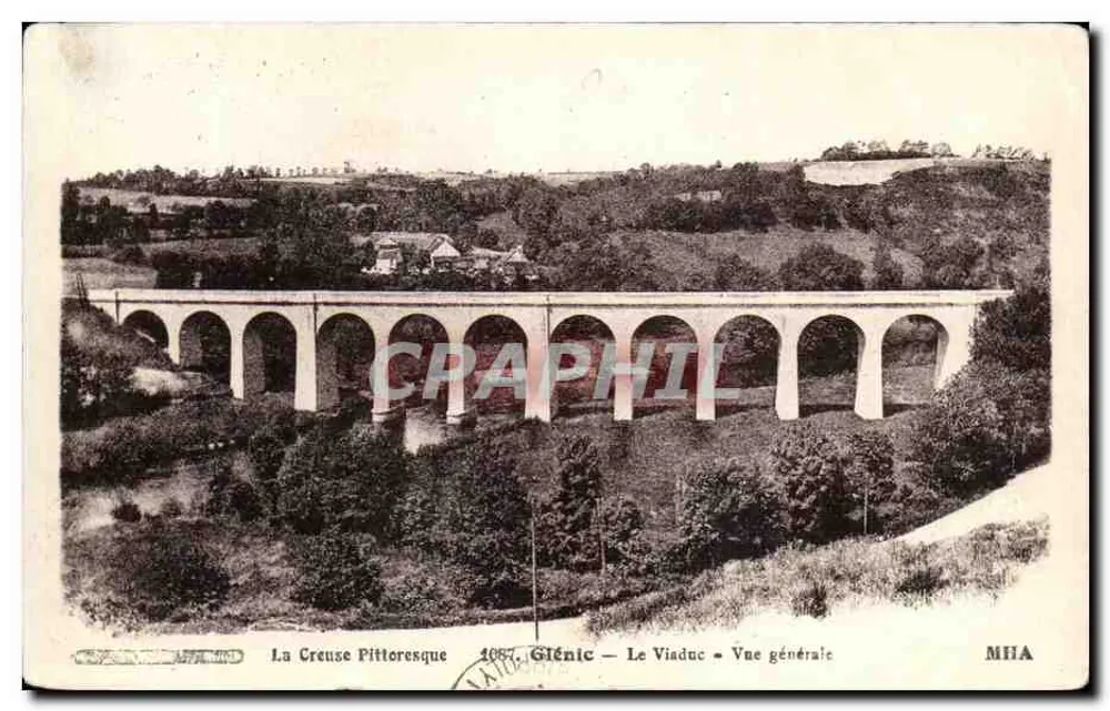 La Creuse Pittoresque — Der Viadukt in Gliénic — Allgemeine Ansicht — Verleger MHA, Nr. 4087 - Vorderseite