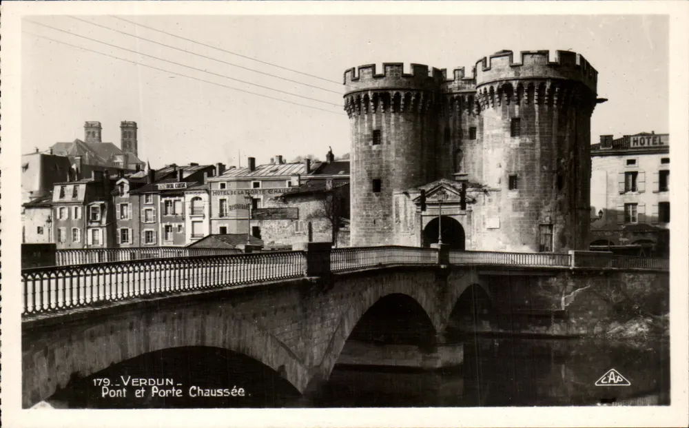 Verdun — Ponte e Porta Chaussée — editor C.A.P. Paris, n° 179 - Frente