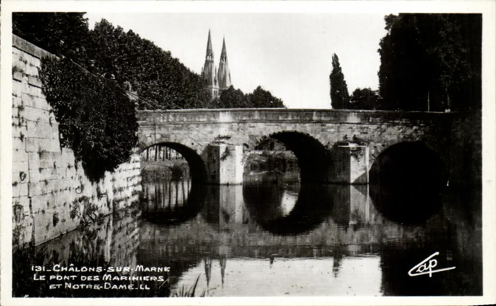 Châlons-sur-Marne — Der Brücke der Bootsmänner und Notre-Dame — C.A.P. (131) - Vorderseite