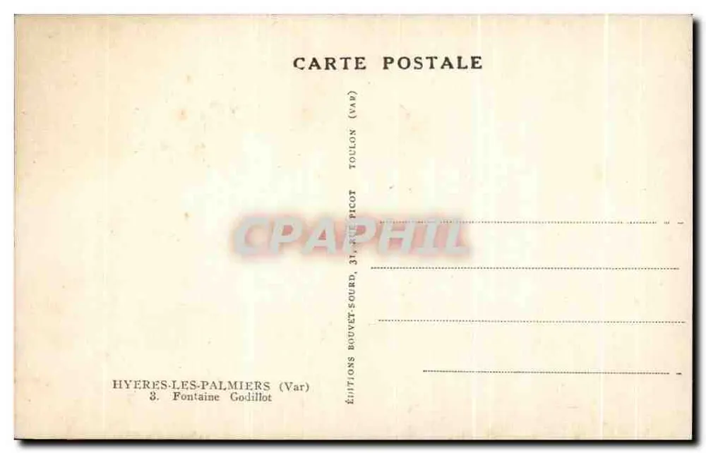 Hyères-les-Palmiers — Fontaine Godillot — Éditions Bouvet-Sourd, 31 rue Picot, Toulon (Var) - Rückseite