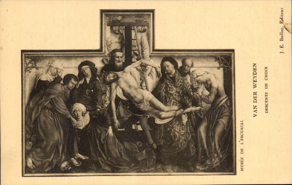 Descida da Cruz — Van der Weyden — Museu do Escorial — J. E. Balloz, Editor - Frente