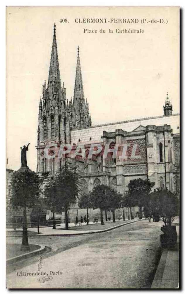 Clermont-Ferrand (P.-de-D.) — Place de la Cathédrale — L'Hirondelle, Paris, n°408 - Frente
