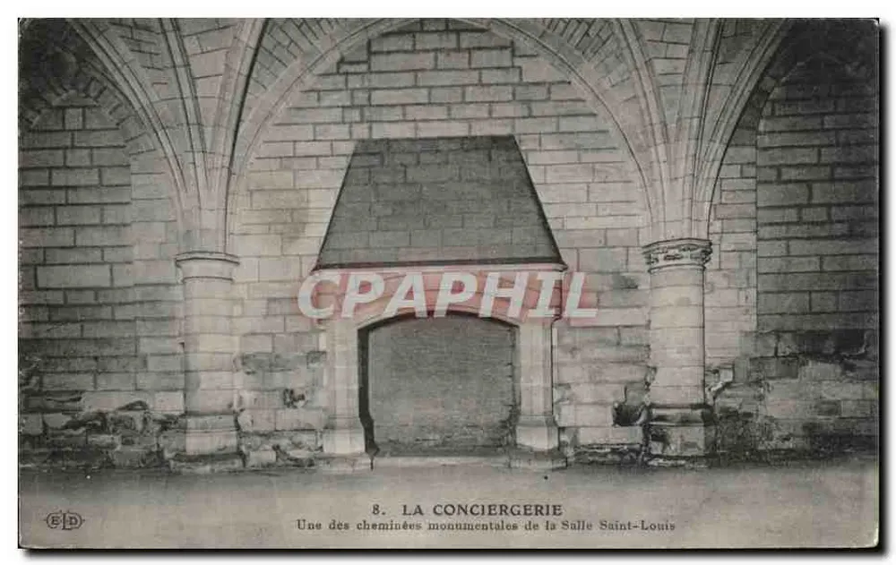 La Conciergerie — Eine der monumentalen Kamine der Salle Saint-Louis — Verlag E.D. Nr. 8 - Vorderseite