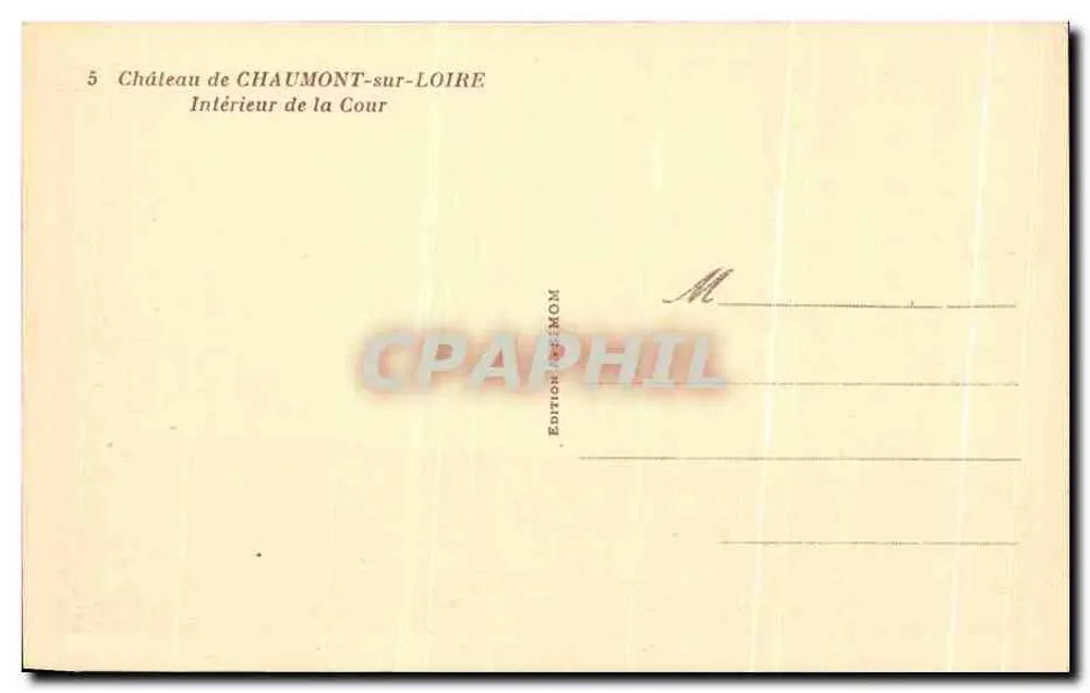 Château de Chaumont-sur-Loire — Innenhof — Édition de Chaumont - Rückseite