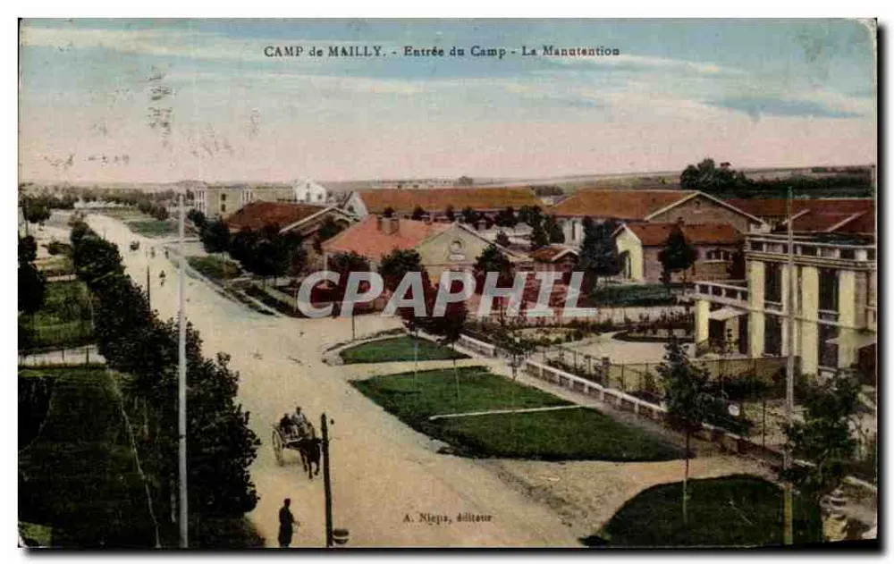 Camp de Mailly — Eingang zum Lager — La Manutention — A. Niepa, Verlag - Vorderseite