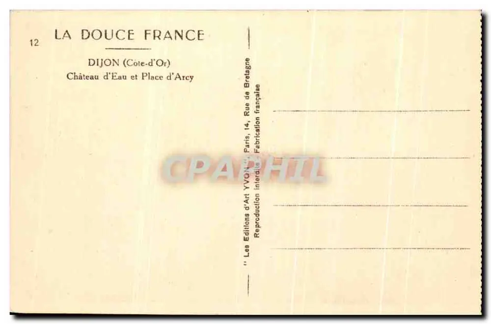 Castelo de Água e Praça d'Arcy — Dijon (Côte-d'Or) — Les Éditions d'Art YVO, Paris - Verso