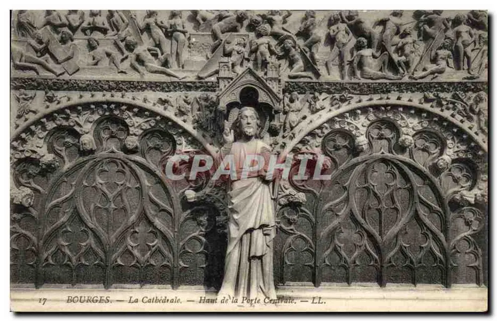 Bourges — Die Kathedrale — Oben an der Zentralpforte — LL. — N° 17 - Vorderseite