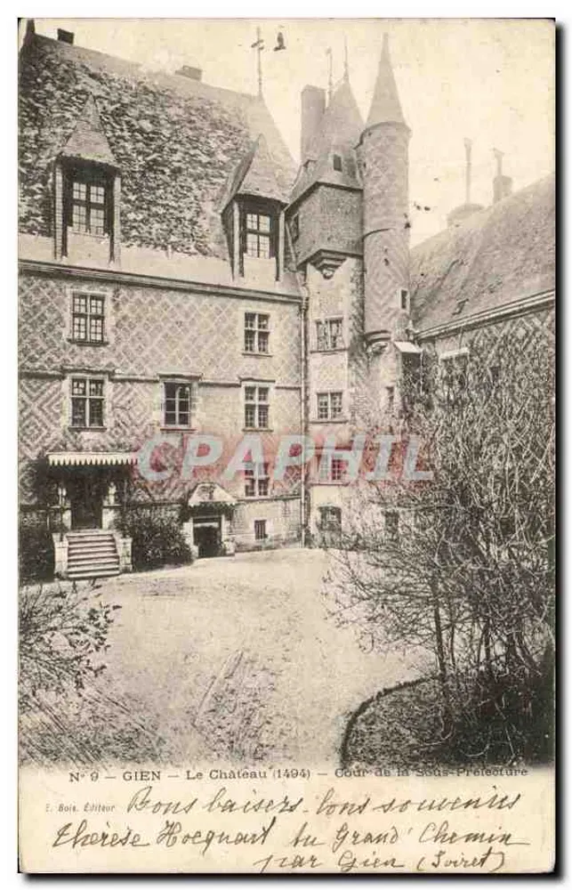 Gien — O Castelo (1494) — Pátio da Subprefeitura — Editor E. Bois, N° 9 - Frente