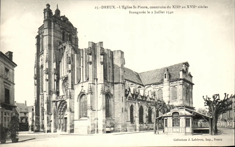 Dreux - A Igreja de São Pedro, construída do XIII ao XVII séculos — Inaugurada em 2 de Julho de 1540 — Coleção J. Lefebvre, Imp. Dreux - Frente