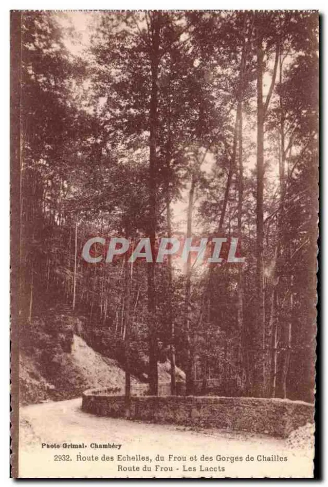 Route des Echelles, du Frou et des Gorges de Chailles — Photo Grimal, Chambéry, n°2932 - Vorderseite