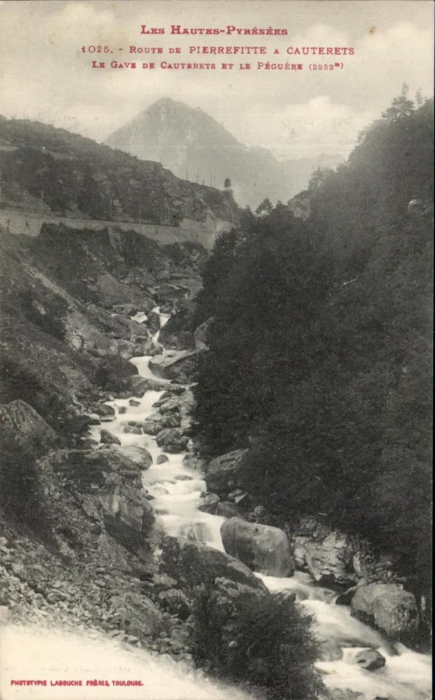 Der Gave de Cauterets und der Péguère — Straße von Pierrefitte nach Cauterets (2252m) — Phototypie Labouche Frères, Toulouse - Vorderseite