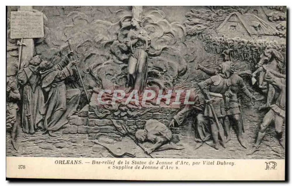 Orléans — Relief der Statue von Jeanne d'Arc, von Vital Dubray. « Exekution von Jeanne d'Arc » — n° 378 - Vorderseite