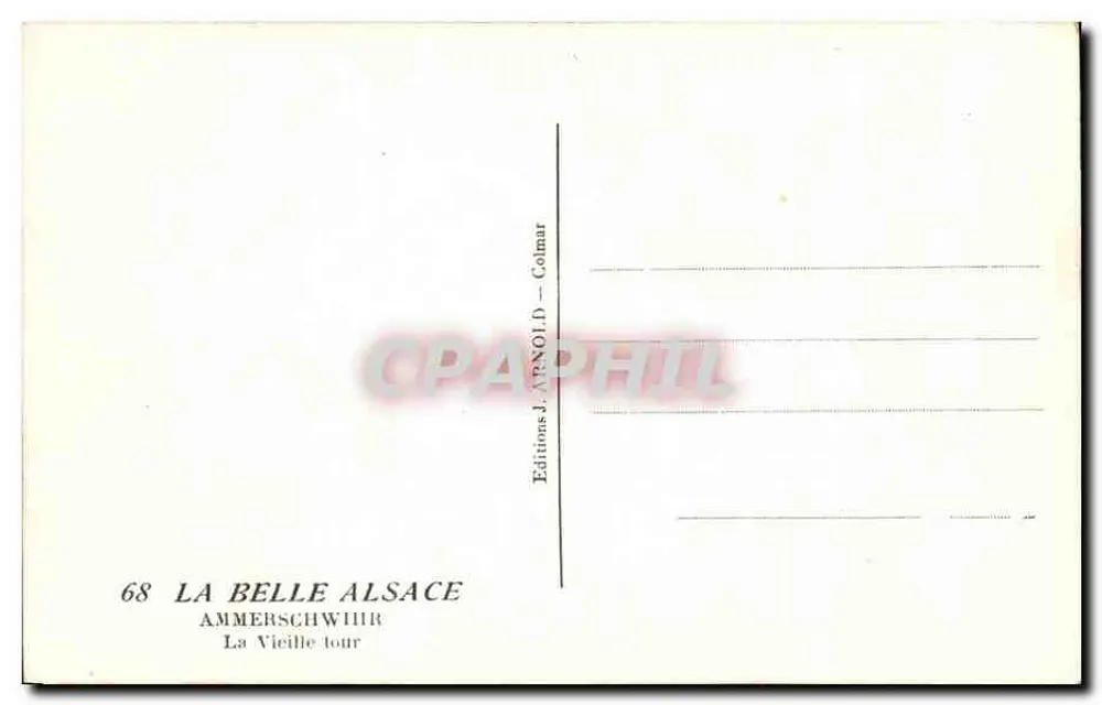 Ammerschwihr — Die Alte Turm — Editionen J. Arnold — Calmar - Rückseite
